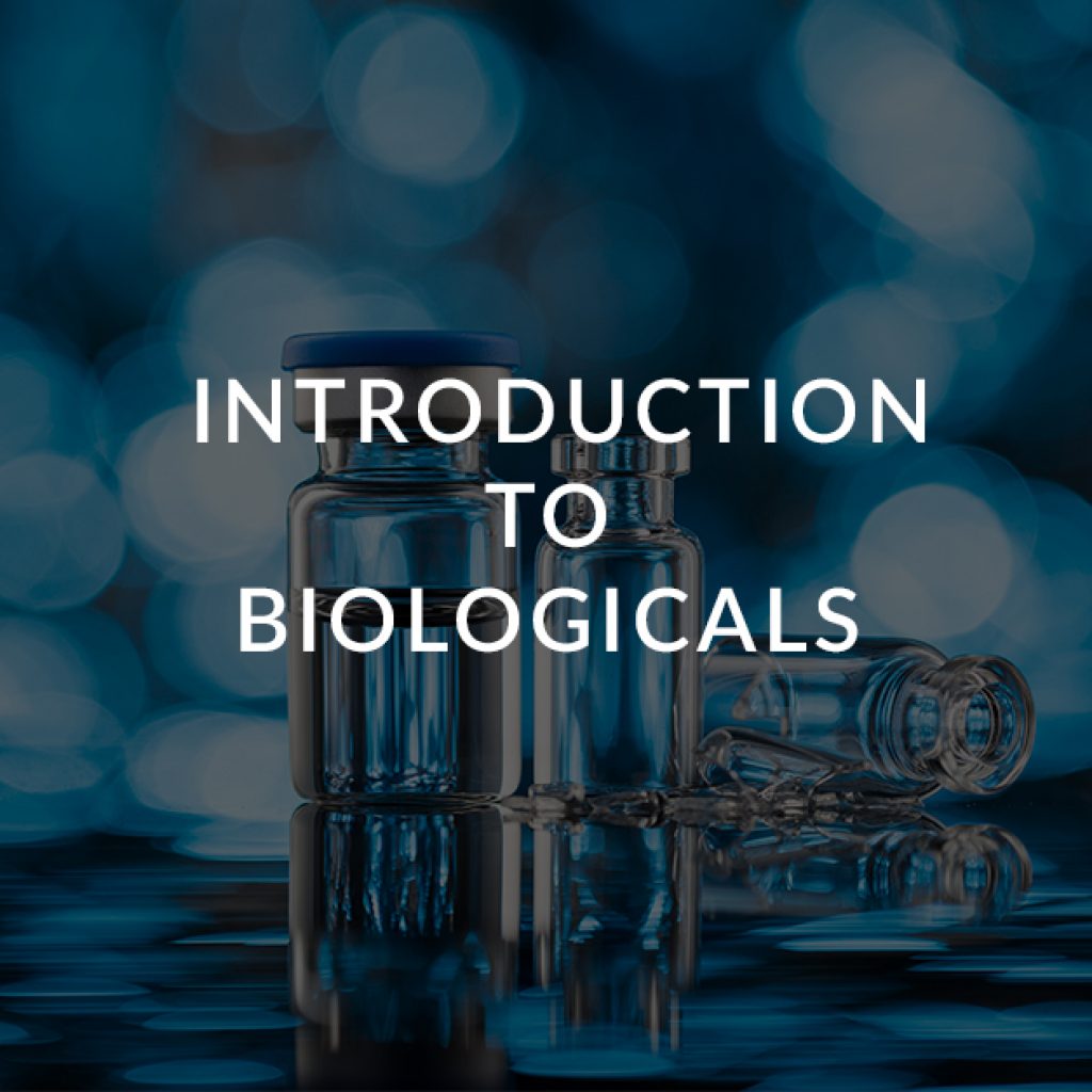 1 Introduction to biological medicines including advanced therapy medicinal products ATMPs